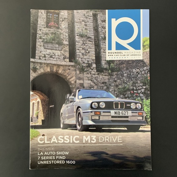 Roundel BMW Car Club Magazine Feb. 2015  Vol. 47(2) - Classic M3 Drive, LA Show - Picture 1 of 9
